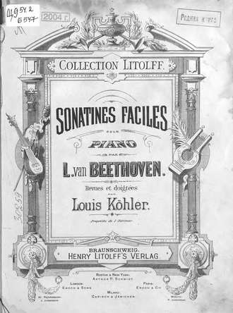Людвиг ван Бетховен. Sonatines Faciles pour Piano par L. van Beethoven