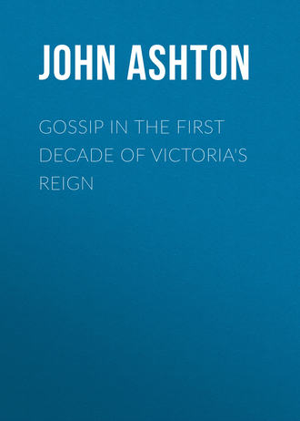 . Gossip in the First Decade of Victoria's Reign