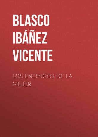 . Los enemigos de la mujer