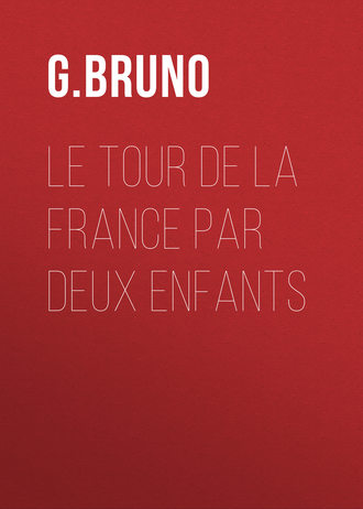 Bruno G.. Le tour de la France par deux enfants