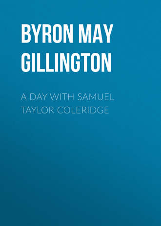 . A Day with Samuel Taylor Coleridge