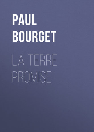 . La terre promise