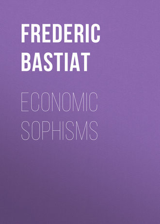 Bastiat Frédéric. Economic Sophisms