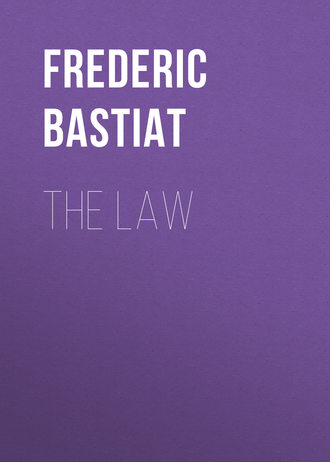 Bastiat Frédéric. The Law