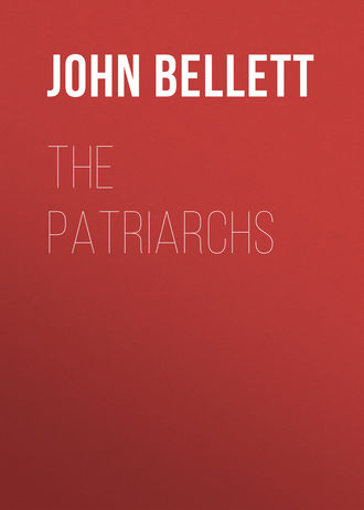 . The Patriarchs