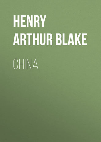 Blake Henry Arthur. China