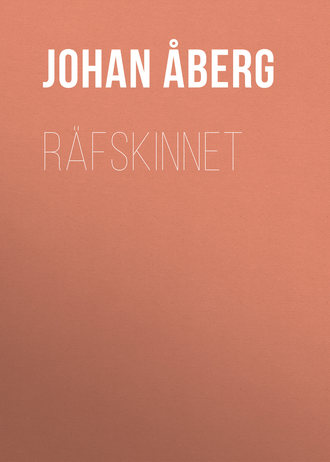 Åberg Johan Olof. Räfskinnet