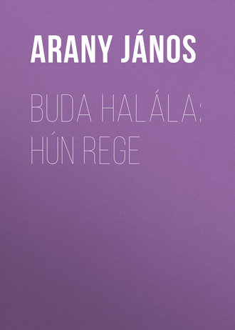 . Buda halála: Hún rege