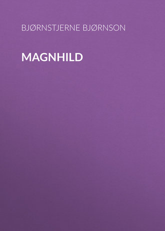 Bjørnstjerne Bjørnson. Magnhild