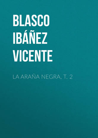 . La araña negra, t. 2
