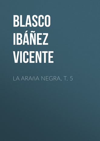 . La araña negra, t. 5