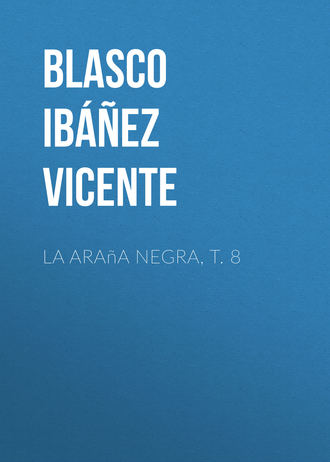 . La araña negra, t. 8