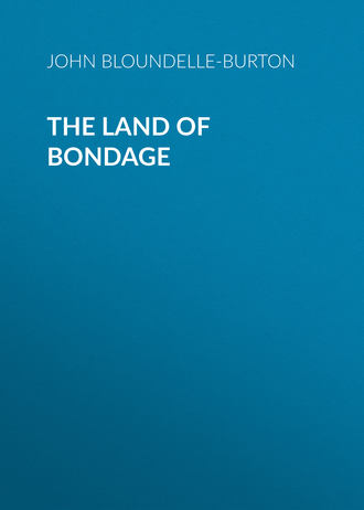 John Bloundelle-Burton. The Land of Bondage