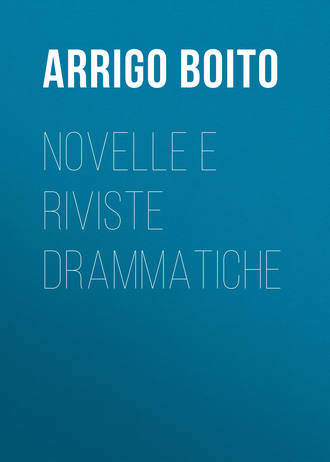 . Novelle e riviste drammatiche