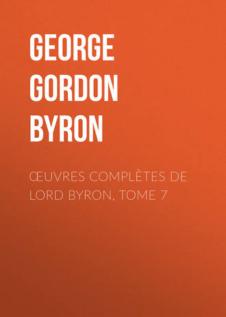 . Œuvres complètes de lord Byron, Tome 7