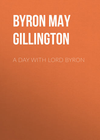 . A Day with Lord Byron