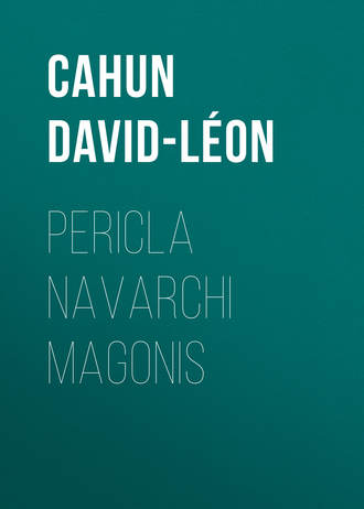 Cahun David-Léon. Pericla Navarchi Magonis