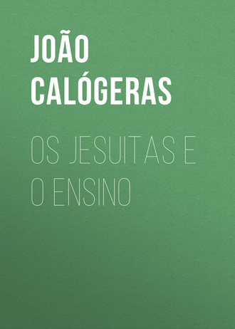 Calógeras João Pandiá. Os jesuitas e o ensino