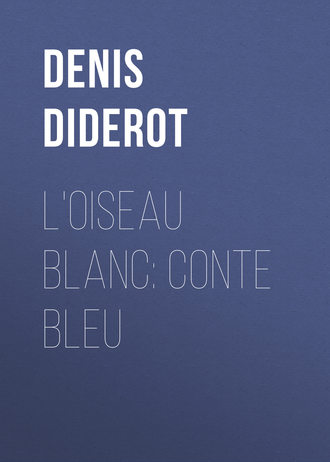 . L'oiseau blanc: conte bleu