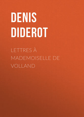 . Lettres à Mademoiselle de Volland
