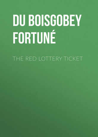 . The Red Lottery Ticket