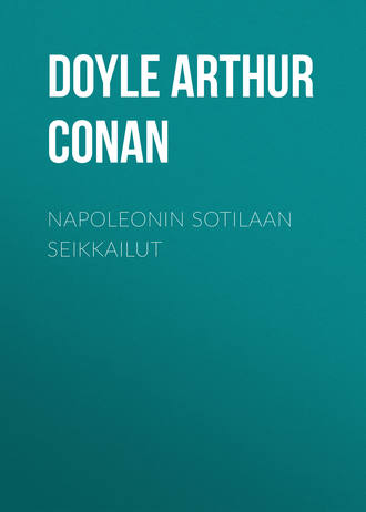 . Napoleonin sotilaan seikkailut