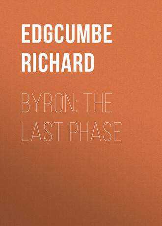 . Byron: The Last Phase