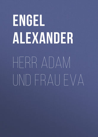 . Herr Adam und Frau Eva