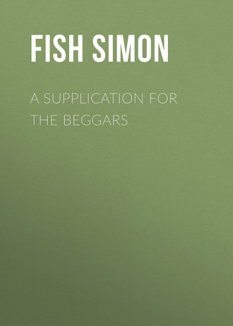 Fish Simon. A Supplication for the Beggars