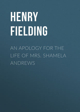 . An Apology for the Life of Mrs. Shamela Andrews