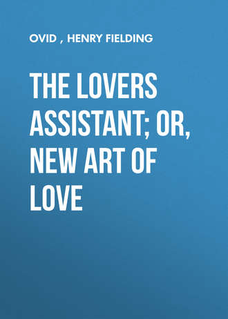 . The Lovers Assistant; Or, New Art of Love