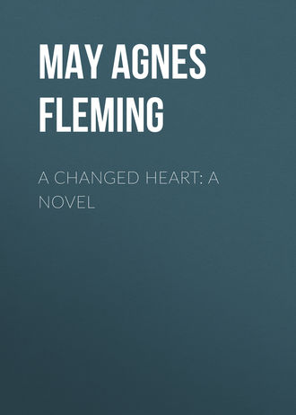 . A Changed Heart: A Novel