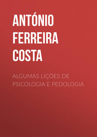 . Algumas lições de psicologia e pedologia