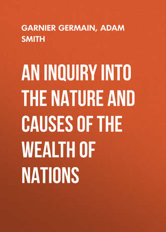 . An Inquiry Into the Nature and Causes of the Wealth of Nations