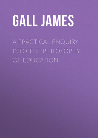 . A Practical Enquiry into the Philosophy of Education