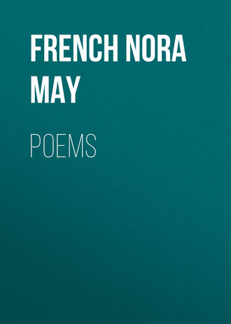French Nora May. Poems