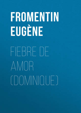 . Fiebre de amor (Dominique)