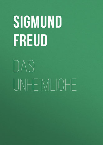 . Das Unheimliche