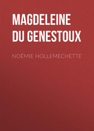 Magdeleine du Genestoux. Noémie Hollemechette