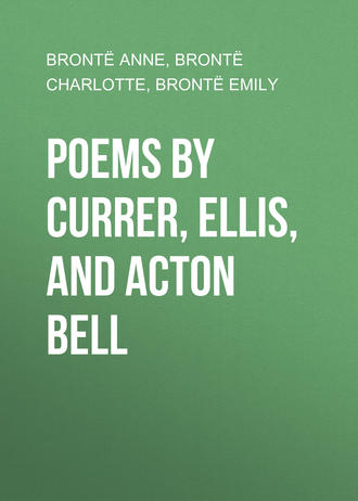 . Poems by Currer, Ellis, and Acton Bell