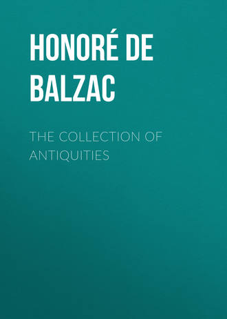 . The Collection of Antiquities