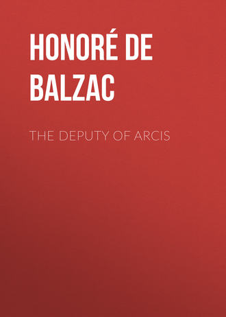 . The Deputy of Arcis
