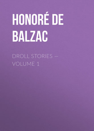 . Droll Stories – Volume 1
