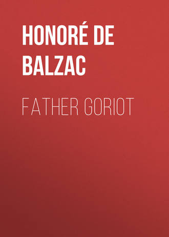 . Father Goriot
