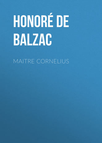 . Maitre Cornelius