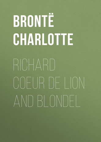 . Richard Coeur de Lion and Blondel