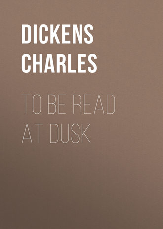 . To Be Read at Dusk