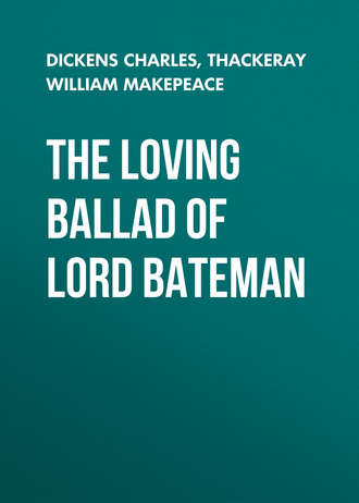 . The Loving Ballad of Lord Bateman