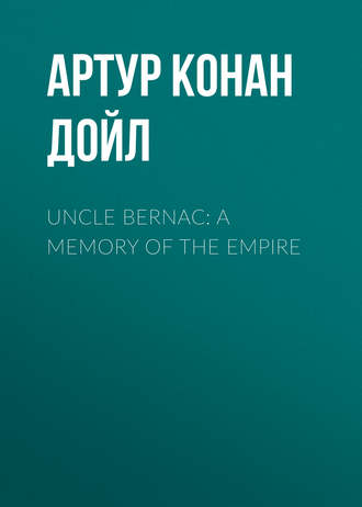 . Uncle Bernac: A Memory of the Empire