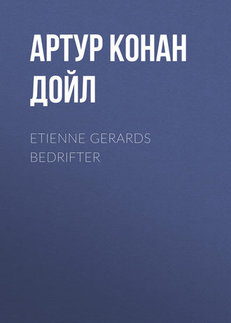 . Etienne Gerards Bedrifter